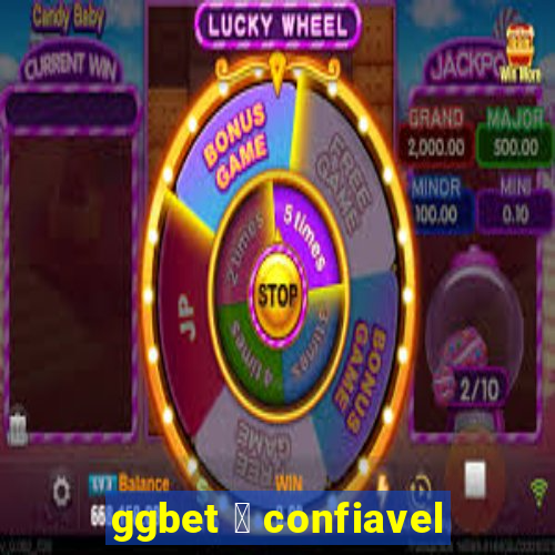 ggbet 茅 confiavel