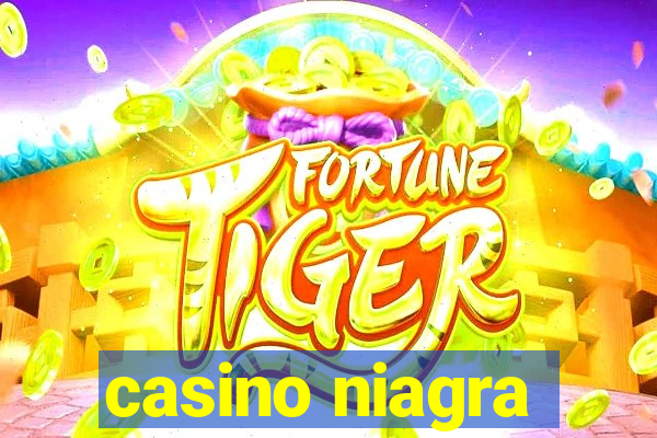 casino niagra