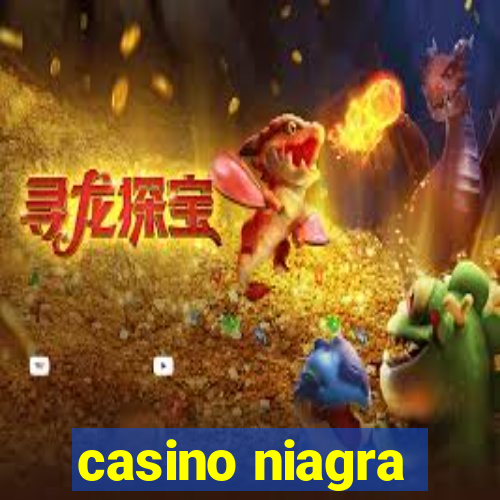 casino niagra