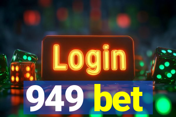 949 bet