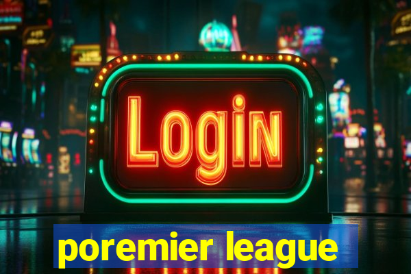 poremier league