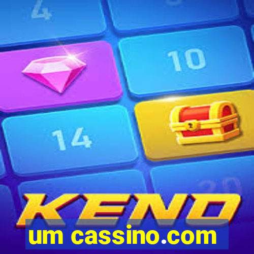 um cassino.com