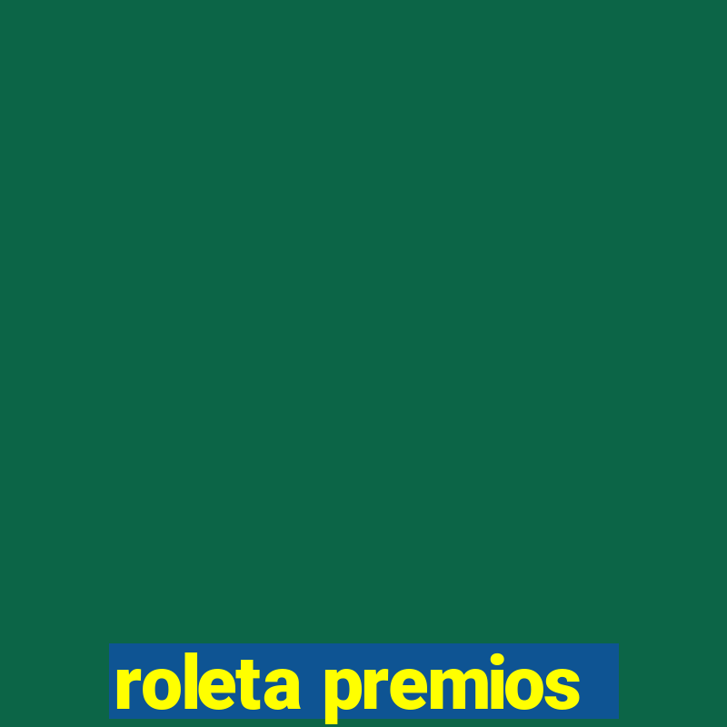 roleta premios