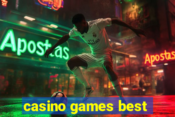 casino games best