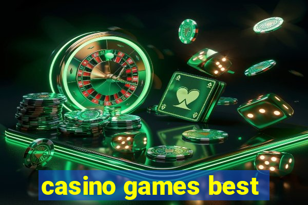 casino games best