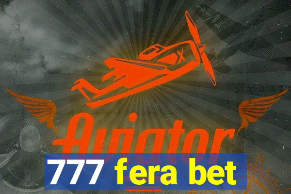 777 fera bet