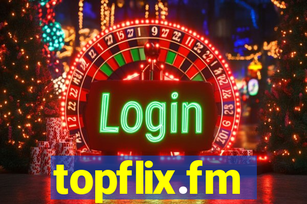 topflix.fm