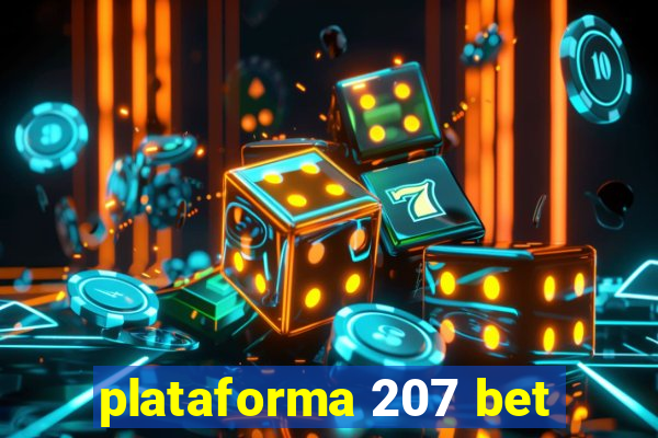 plataforma 207 bet