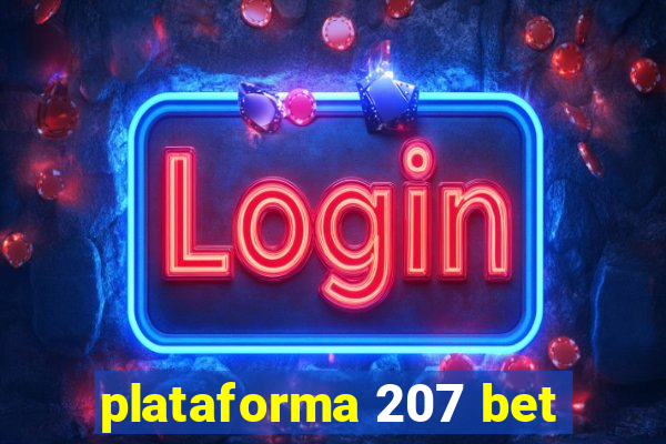 plataforma 207 bet