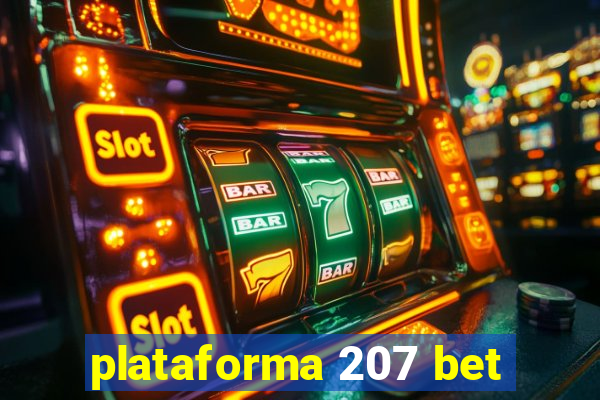 plataforma 207 bet