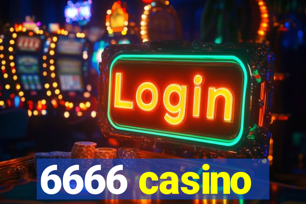 6666 casino