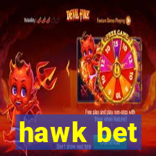 hawk bet