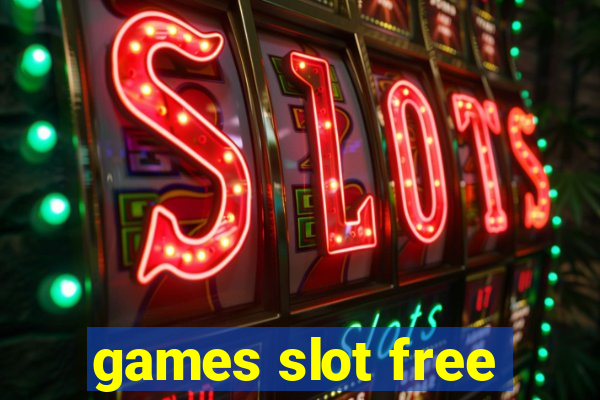 games slot free