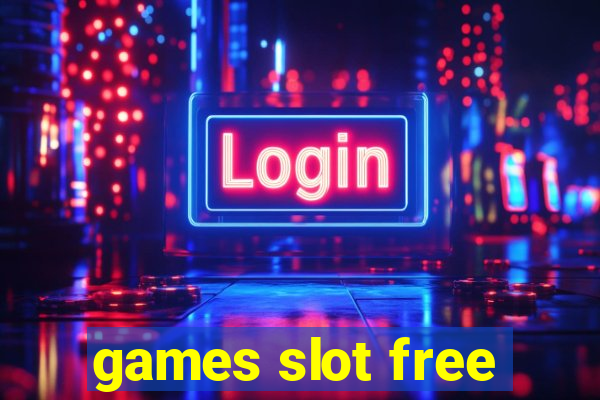 games slot free