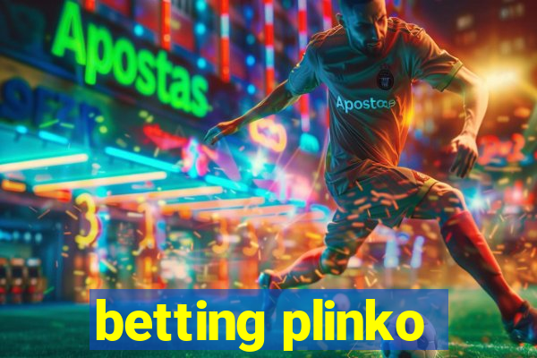 betting plinko