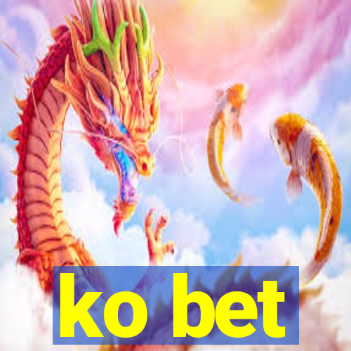 ko bet