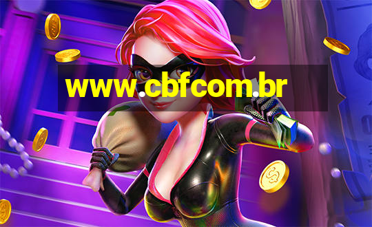 www.cbfcom.br