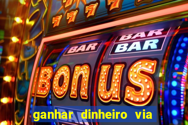 ganhar dinheiro via pix jogando