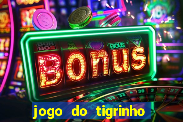 jogo do tigrinho deposito de 5 reais