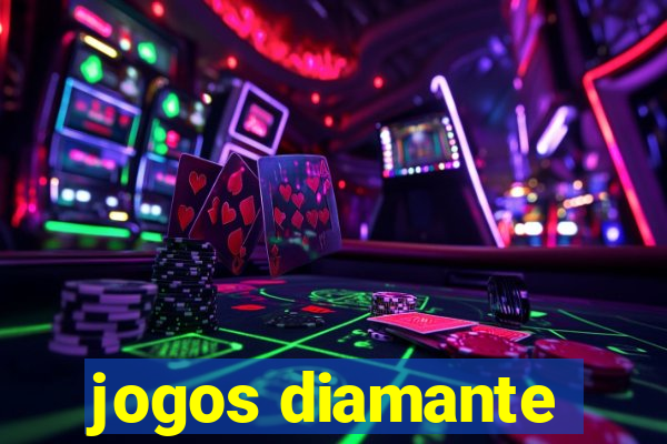 jogos diamante