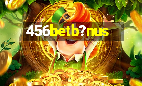 456betb?nus