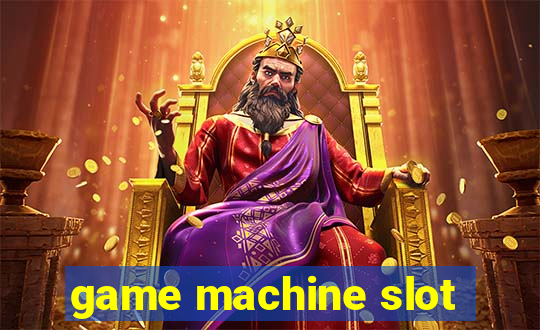 game machine slot