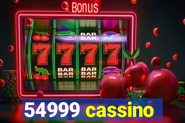 54999 cassino