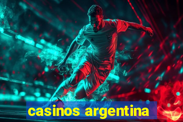 casinos argentina