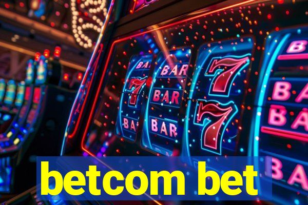 betcom bet