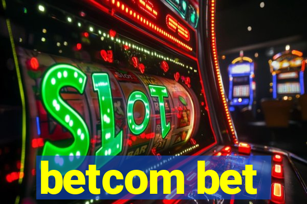 betcom bet