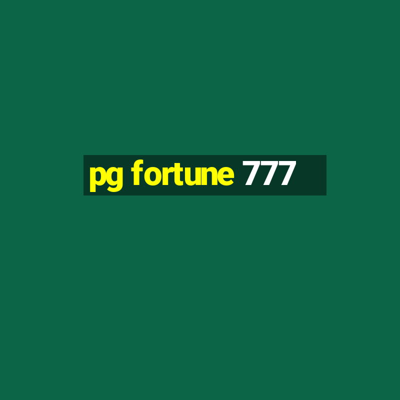 pg fortune 777