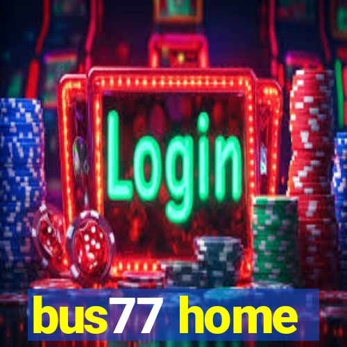 bus77 home