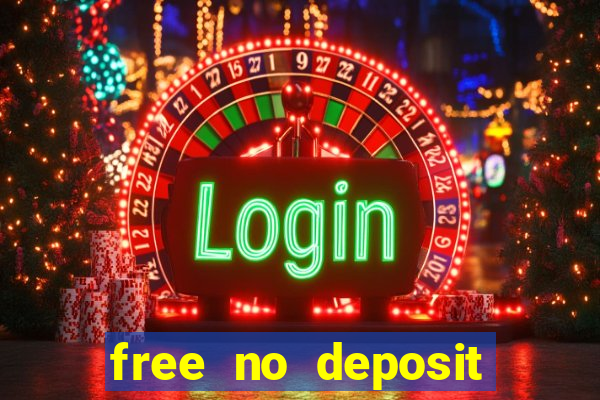 free no deposit casino cash