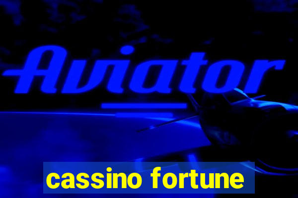 cassino fortune