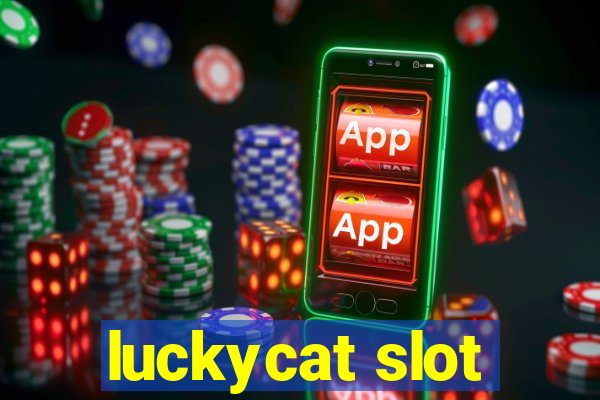 luckycat slot