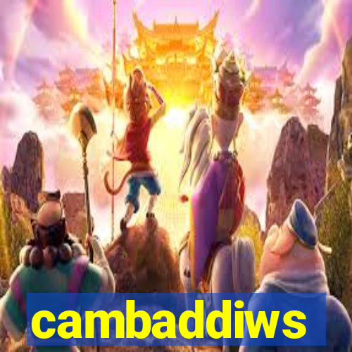 cambaddiws