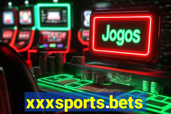 xxxsports.bets