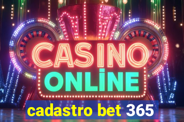 cadastro bet 365