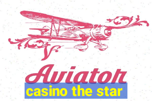 casino the star