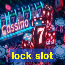 lock slot