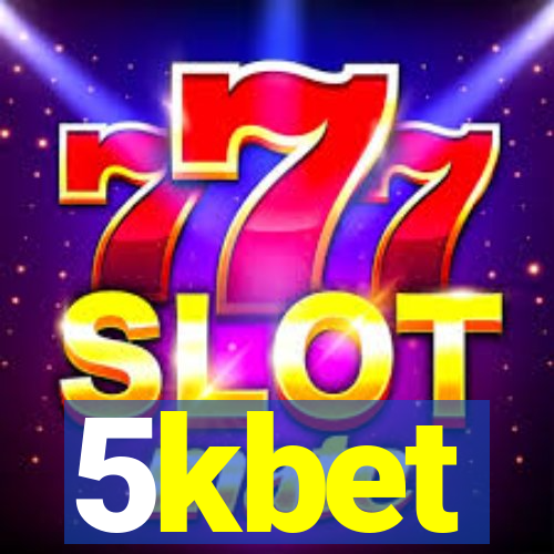 5kbet