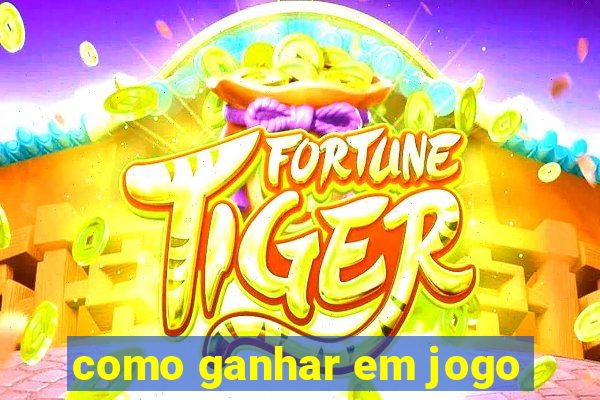 como ganhar em jogo