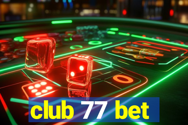 club 77 bet