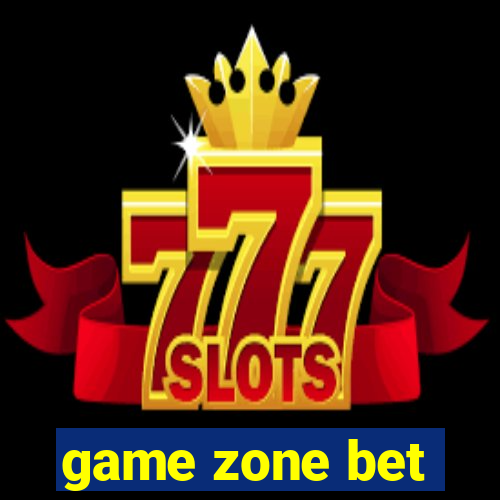 game zone bet