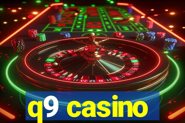 q9 casino