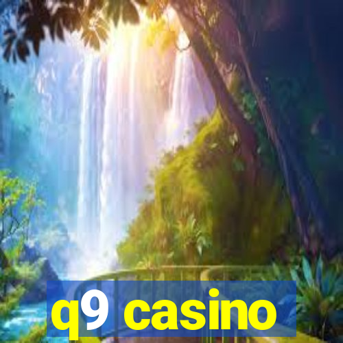 q9 casino