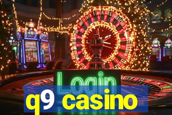 q9 casino