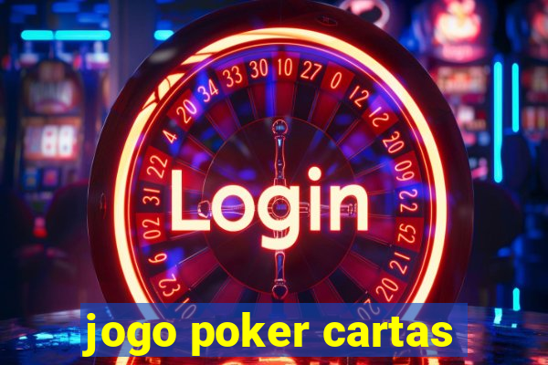 jogo poker cartas