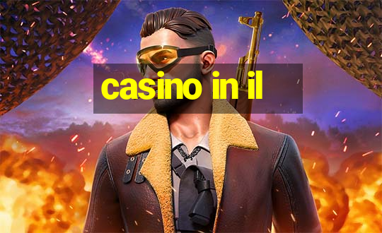 casino in il