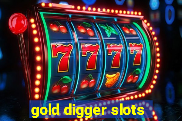 gold digger slots